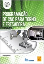 PROGRAMAÇÃO DE CNC PARA TORNO E FRESADORA