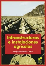 Infraestructuras e instalaciones agricolas