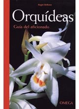 ORQUÍDEAS. GUÍA DEL AFICIONADO