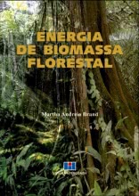 ENERGIA DE BIOMASSA FLORESTAL