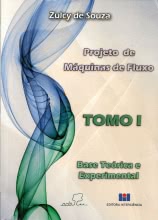 PROJETO DE MÁQUINAS DE FLUXO - TOMO I - Base Teórica e Experimental