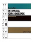 The Practical Guide to Patternmaking for Fashion Designers