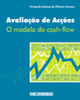 Avaliação de Acções - O Modelo do Cash-Flow