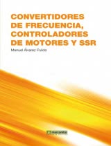 Convertidores de Frecuencia, Controladores de Motores y SSR