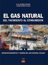 El Gas Natural - del yacimiento al consumidor