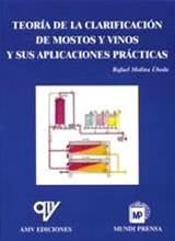 Teoría de la Clarificación de Mostos y Vinos y sus Aplicaciones Prácticas
