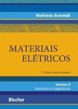 Materiais Elétricos: Isolantes e Magnéticos - Vol. 2 - 2ª Edição
