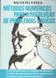 Métodos Numéricos para Resolução de Problemas Lógicos