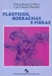 Identificação de Plásticos, Borrachas e Fibras