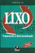 Lixo - Tratamento e Biorremediação