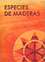 Especies de Madera - para Construcción, Carpintería y Mobiliario