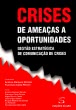 Crises -  De ameaças a oportunidades