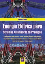 Energia Elétrica para Sistemas Automáticos da Produção