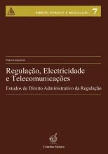 Regulação, Electricidade e Telecomunicações