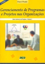 Gerenciamento de Programas e Projetos nas Organizações