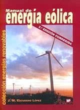 Manual de Energía Eólica (2ª Edición, corregida y actualizada)