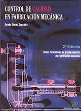 Control de Calidad en Fabricación Mecánica - 2ª edición