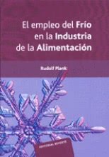 El Empleo del Frío en la Industria de la Alimentación