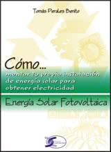 Cómo... Energía Solar Fotovoltaica