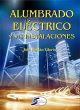 Alumbrado Eléctrico y sus Instalaciones