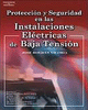 Proteccion y seguridad en las instalaciones eléctricas de baja tensión