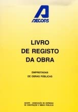 Livro de Registo da Obra - Empreitadas de Obras Publicas
