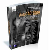AutoCAD 2009 - Utilizando Totalmente