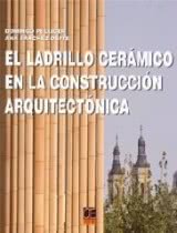 El Ladrillo Cerámico en la Construcción Arquitectónica