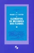 Elementos de Mecânica dos Fluidos - 2ª Edição