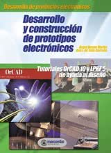 Desarrollo y Construcción de Protótipos Electrónicos