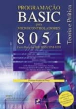 Programação Basic para Microcontroladores 8051 - Programação Basic...
