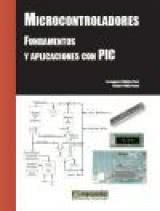 Microcontroladores: Fundamentos y Aplicaciones Com PIC