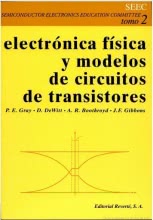 Electrónica Física y Modelos de Circuitos de los Transistores