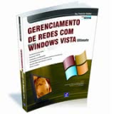 Gerenciamento de Redes com Microsoft Windows Vista Ultimate