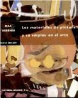 Los Materiales de Pintura y su Empleo en el Arte