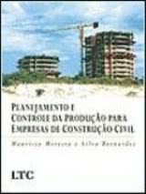 Planejamento e Controle da Produção para Empresas de Construção Civil