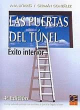 Las Puertas Del Tunel: Exito Interior