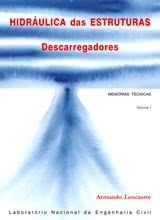 Hidráulica das Estruturas. Descarregadores - vol I