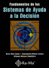 Fundamentos de los Sistemas de Ayuda a la Decisión