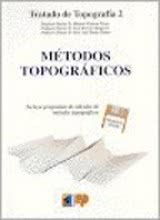 Tratado de Topografía Tomo II. Métodos Topográficos