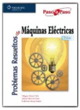 Problemas Resueltos de Máquinas Eléctricas - 2ª edição