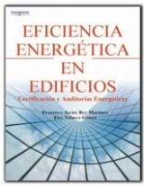 Eficiencia Energética en Edificios. Certificación y Auditorías Energéticas