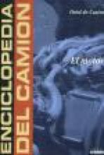 ENCICLOPEDIA DEL CAMION. CONDUCCION SEGURIDAD AVERIAS NORMATIVA