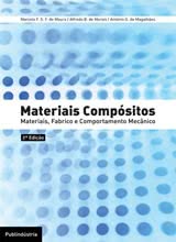 Materiais Compósitos - Materiais, Fabrico e Comportamento Mecânico