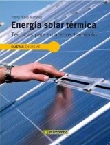 Energía Solar Térmica. Técnicas para su aprovechamiento