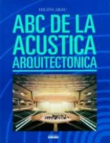 ABC DE LA ACÚSTICA ARQUITECTÓNICA