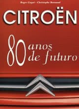 Citroën - 80 Anos de Futuro
