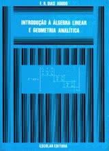 Introducao a algebra linear e geometria analitica