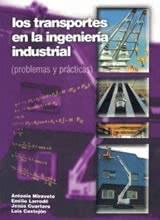 Los transportes en la ingeniería industrial (Práctica)