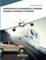 Compatibilidad Electromagnética y Seguridad Funcional En Sistemas Electronicos